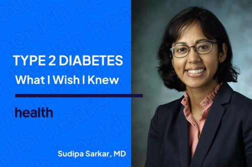 A headshot of Dr. Sudipa Sarkar next to the words Type 2 Diabetes What I Wish I Knew